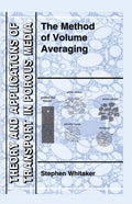 The Method of Volume Averaging - Rigorous Transport in Porous Media