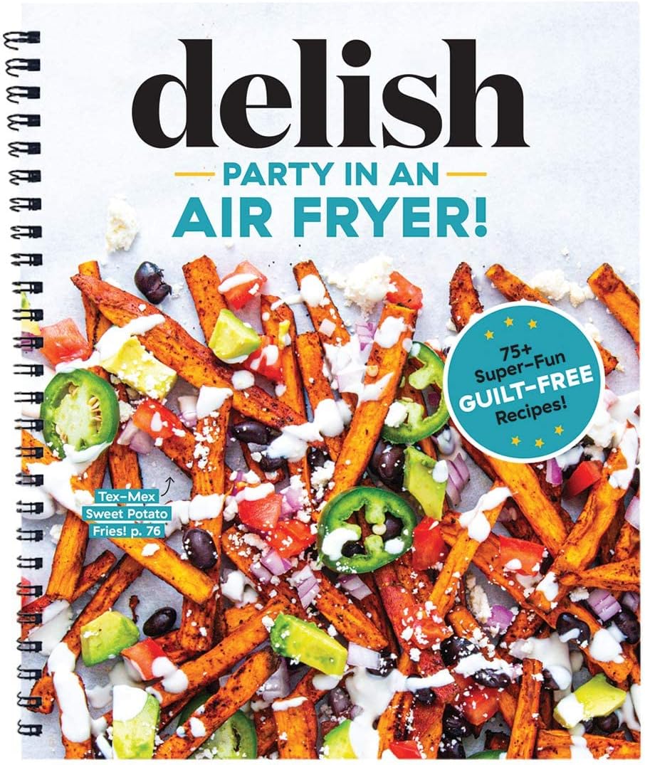 75+ Delish Air Fryer Party Recipes