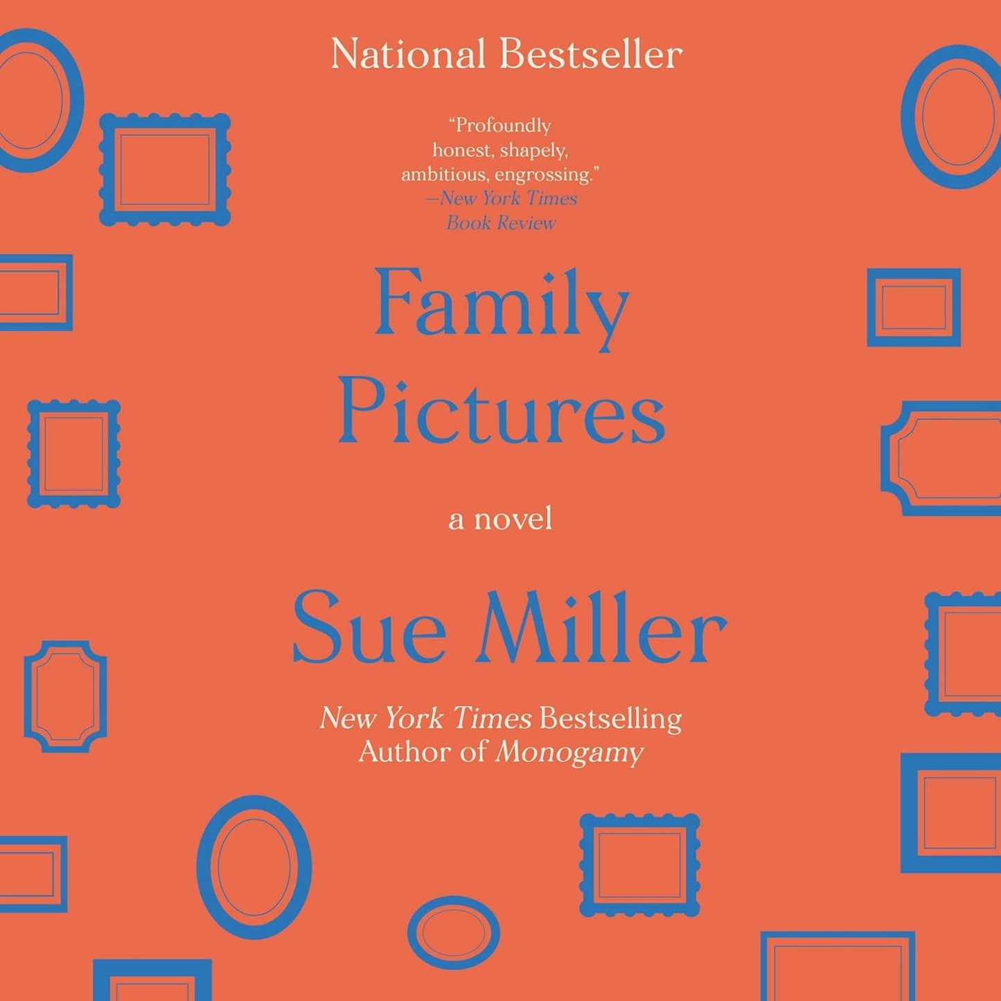 Family Pictures: A Novel by Sue Miller - A Deep Emotional Journey