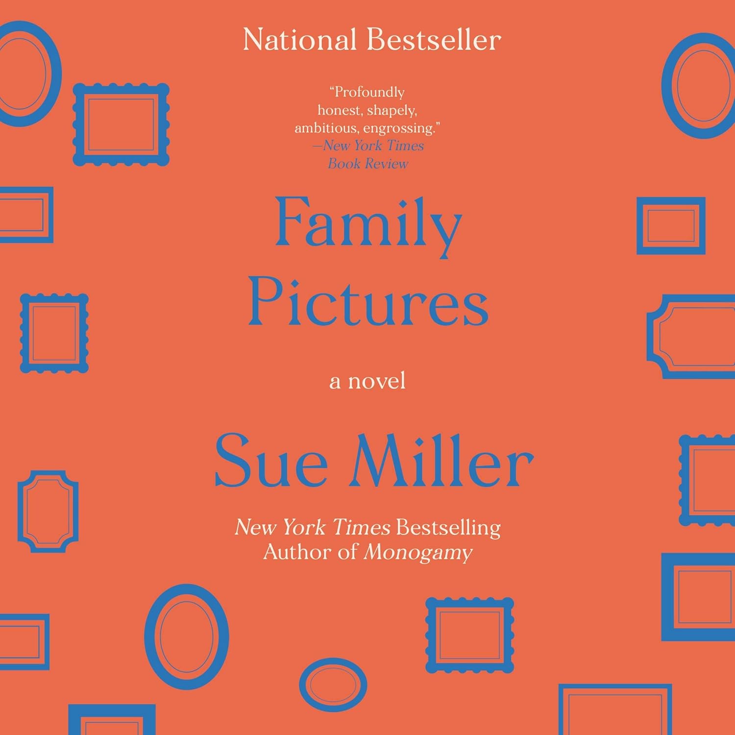 Family Pictures: A Novel by Sue Miller - A Deep Emotional Journey