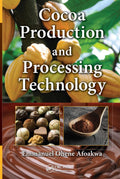 Cocoa Production and Processing Technology - Practical Industry