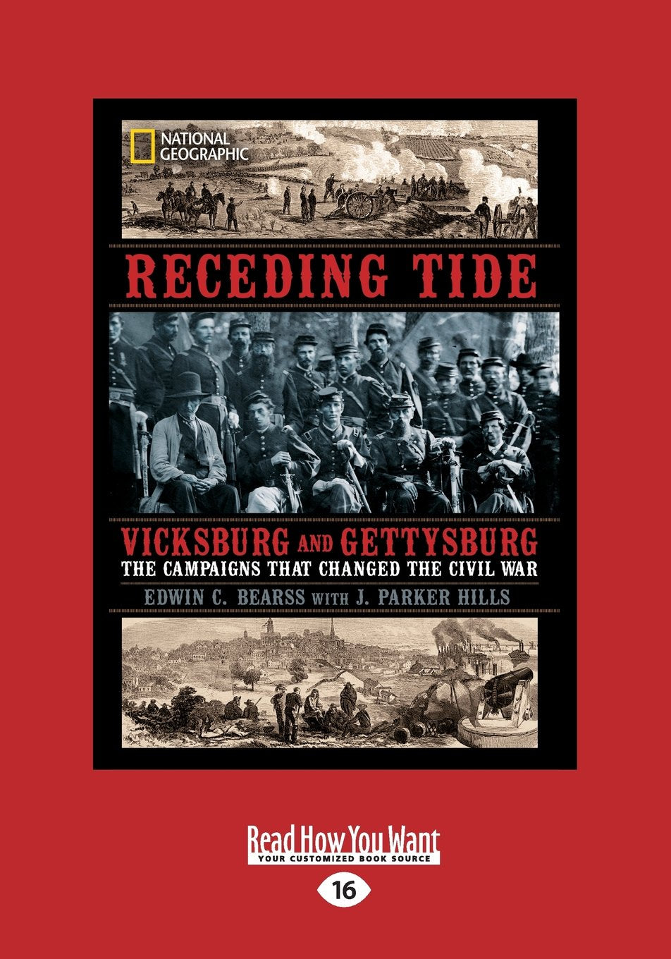 Receding Tide: Vicksburg and Gettysburg - Civil War Campaigns