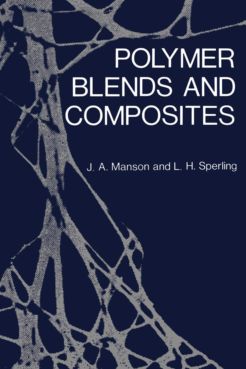 Polymer Blends and Composites: A Comprehensive Guide to Materials