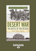 Desert War: The Battle of Sidi Rezegh - Concise WWII Campaign
