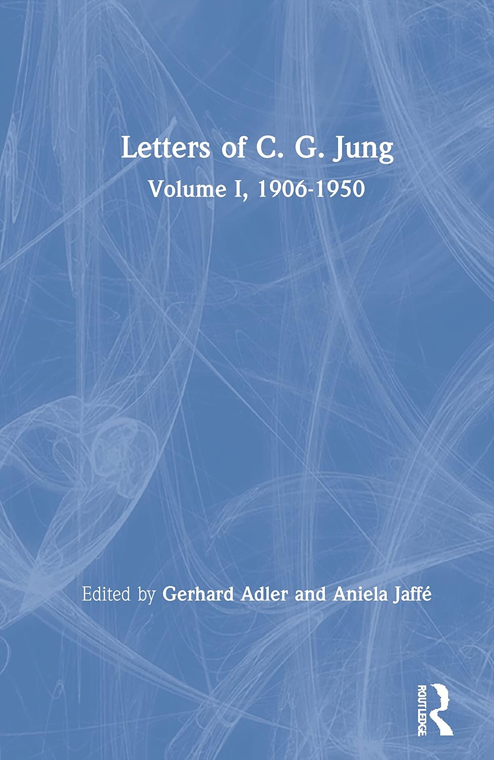 Letters of C. G. Jung: Volume I, 1906-1950 - A Deep Dive