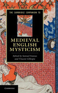 The Cambridge Companion to Medieval English Mysticism Review