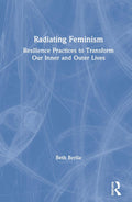 Radiating Feminism Book by Beth Berila - Empowering Women's Voices