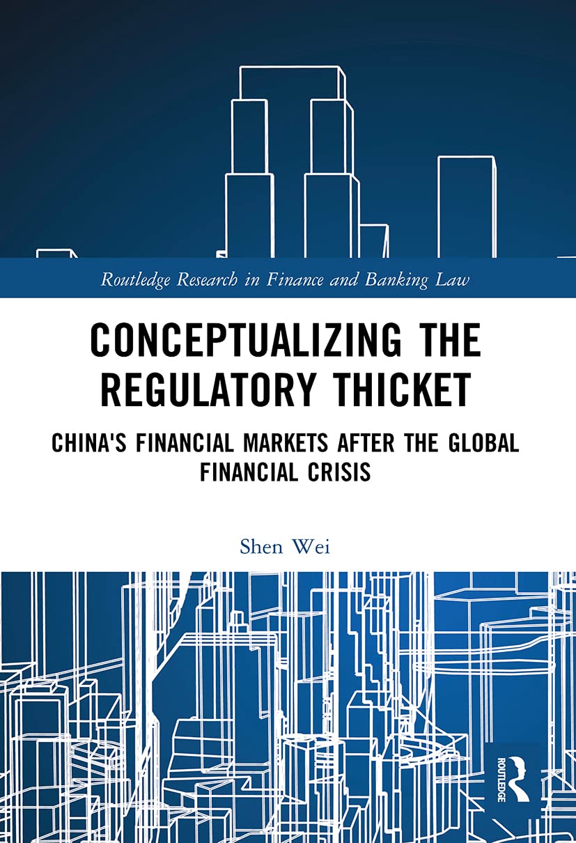 Conceptualizing the Regulatory Thicket in China's Financial Markets