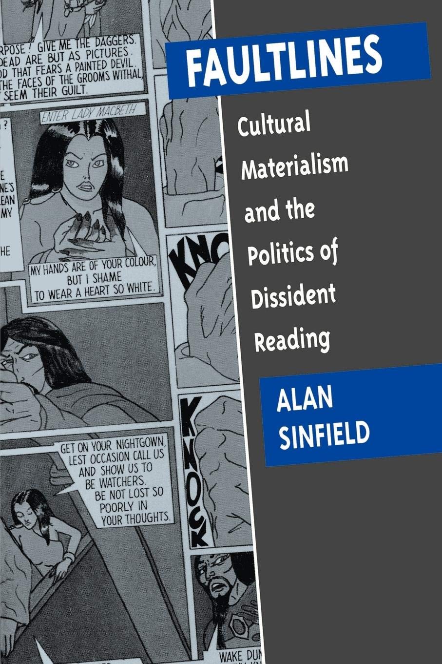 Faultlines: Cultural Materialism and Politics of Dissident Reading