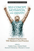 Self-Concept, Motivation and Identity: Underpinning Success
