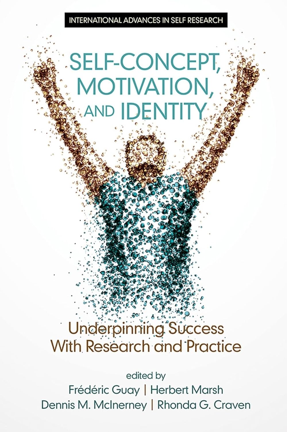 Self-Concept, Motivation and Identity: Key to Success in Research