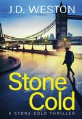 Stone Cold: A British Action Crime Thriller - Gritty Police Thriller
