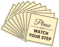 Please Watch Your Step Sign Square Medium 10 Pack - Classy Indoor