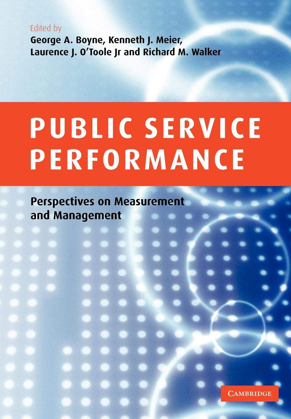 Public Service Performance: Insights on Measurement and Management