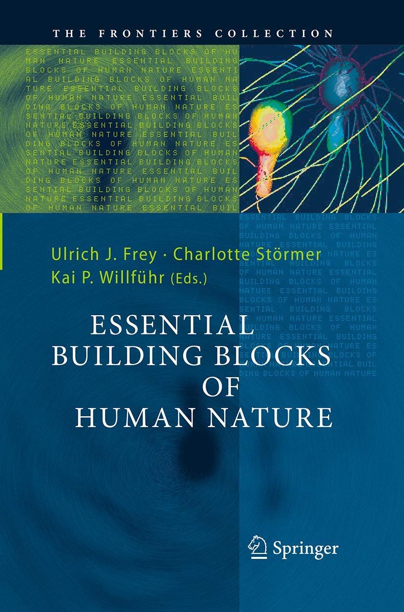 Essential Building Blocks of Human Nature: A Comprehensive Guide