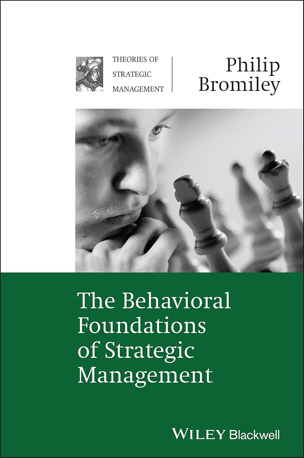The Behavioral Foundations of Strategic Management Explained