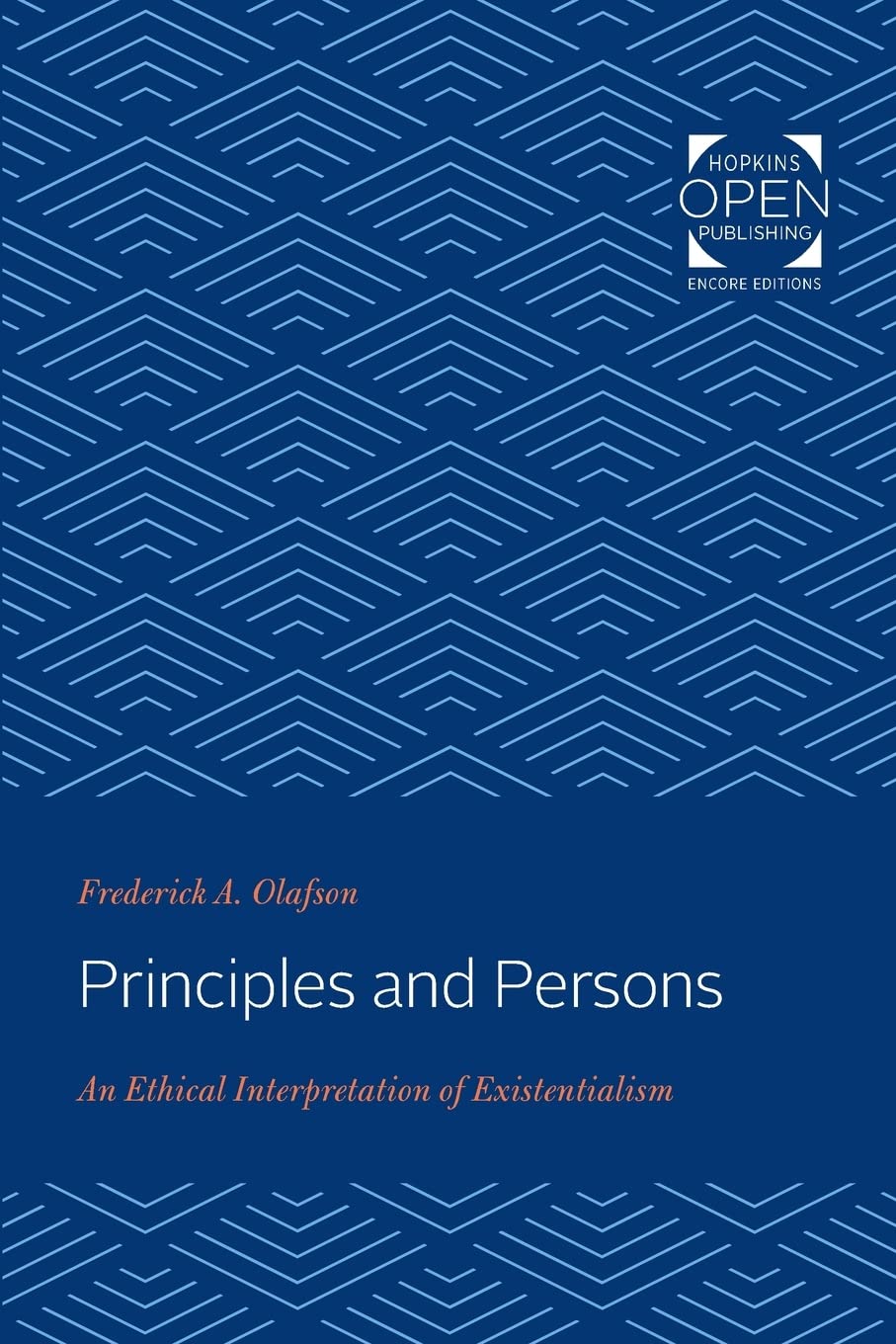 Ethical Interpretation of Existentialism: Principles and Persons