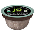 No Fun Jo Decaf Compostable Pods - Swiss Water Decaf Coffee