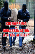 Kidnapping or Assassination: Are You at Risk? - Practical Security