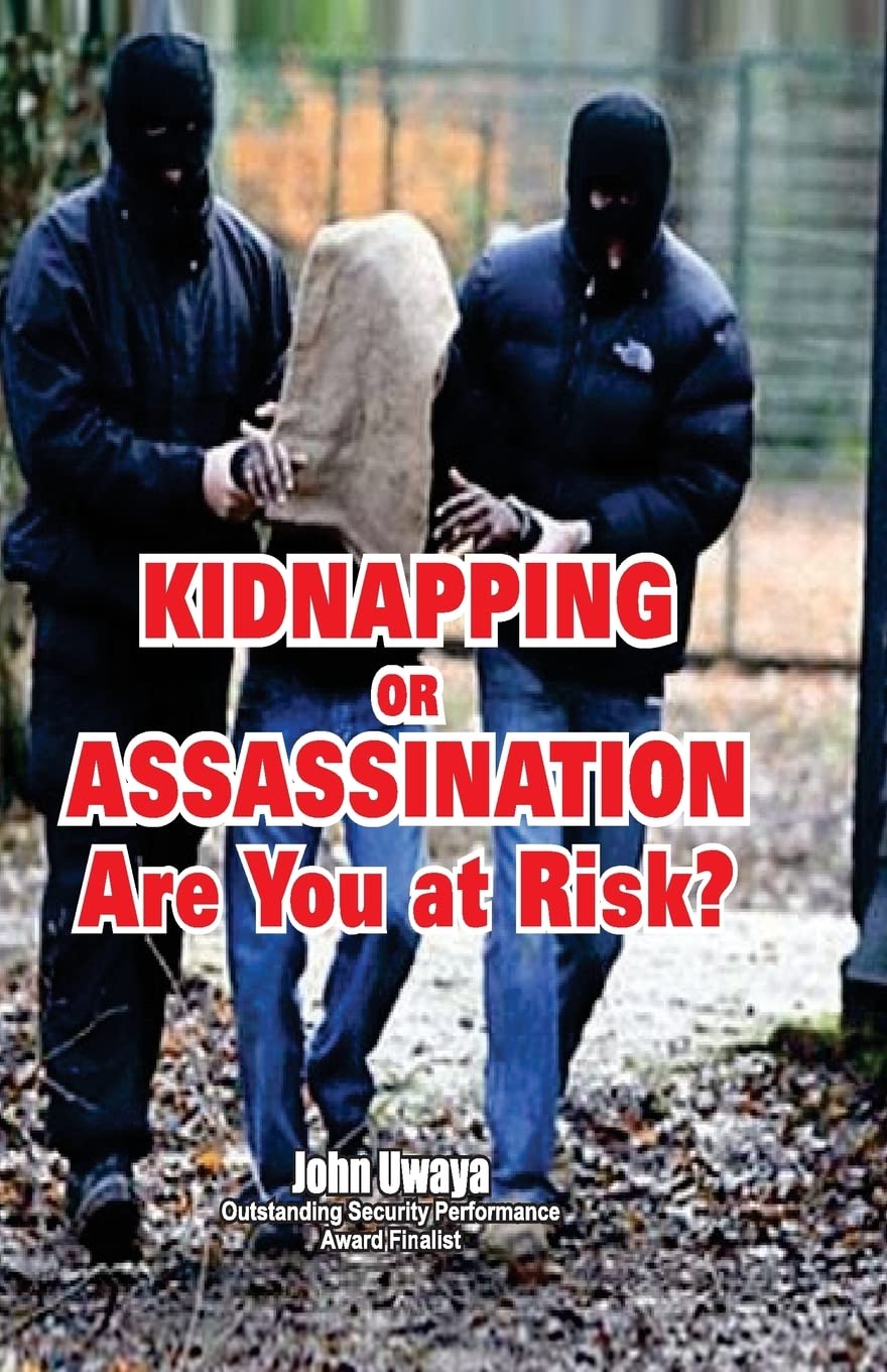 Kidnapping or Assassination: Are You at Risk? A Guide