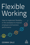 Flexible Working: How to Implement Flexibility in the Workplace