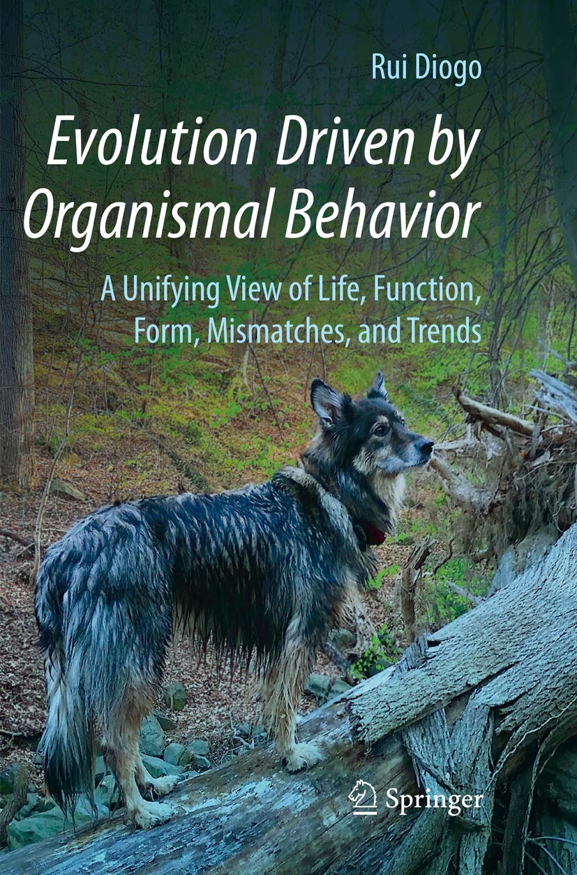 Evolution Driven by Organismal Behavior: A Comprehensive Guide