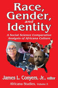 Race, Gender, and Identity: A Social Science Comparative Analysis