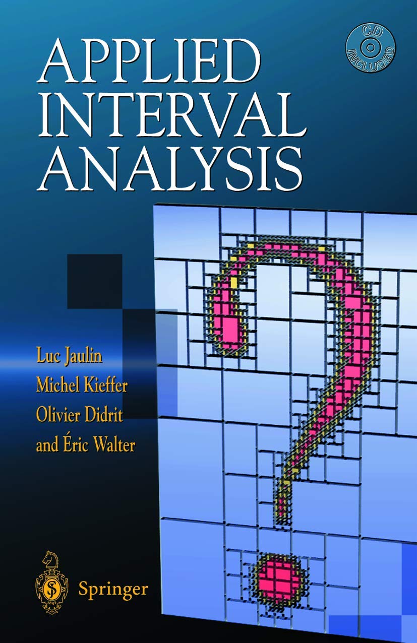 Applied Interval Analysis for Parameter and State Estimation