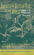 America, the Vietnam War, and the World - Comparative Perspectives