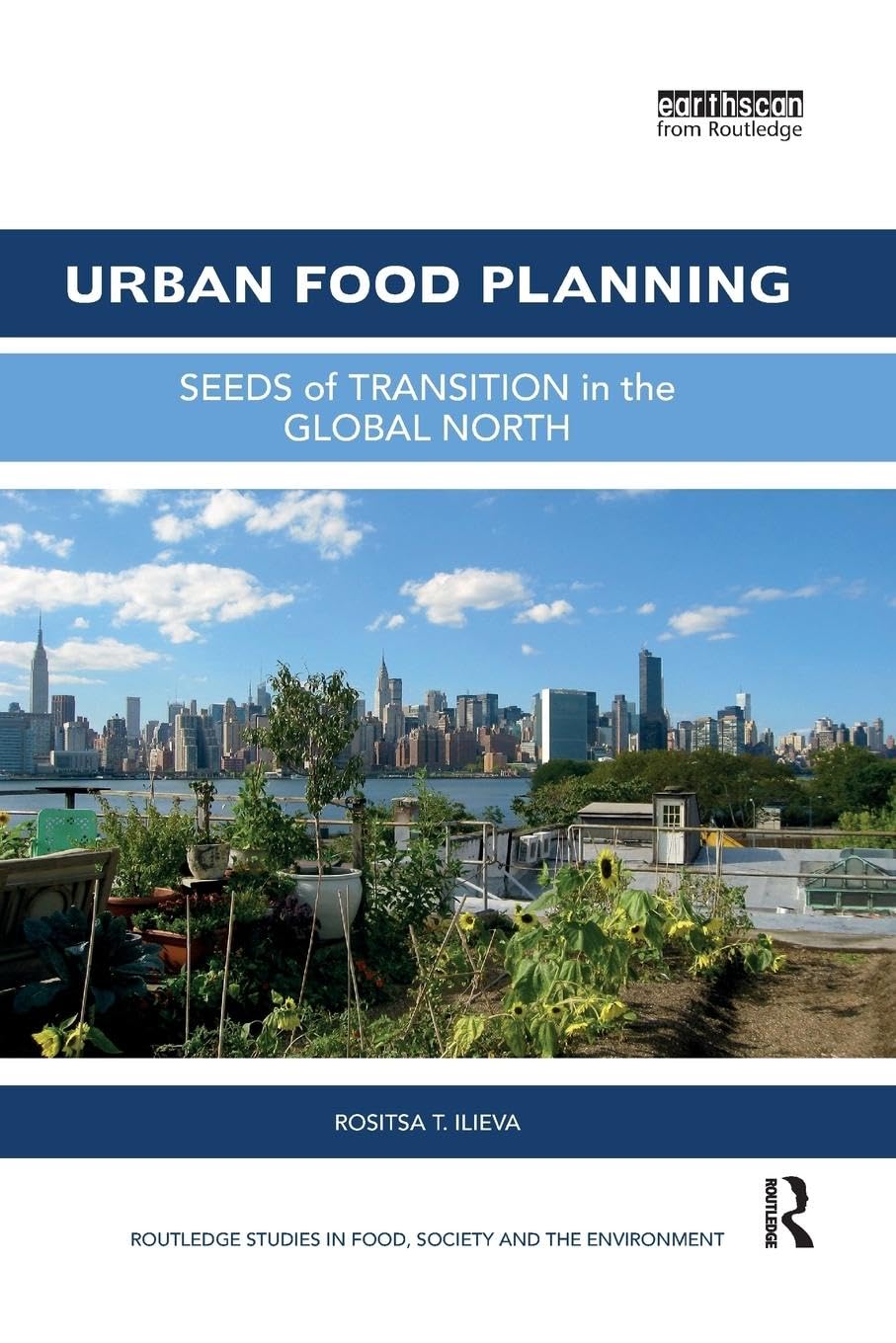 Urban Food Planning: Seeds of Transition in the Global North Review