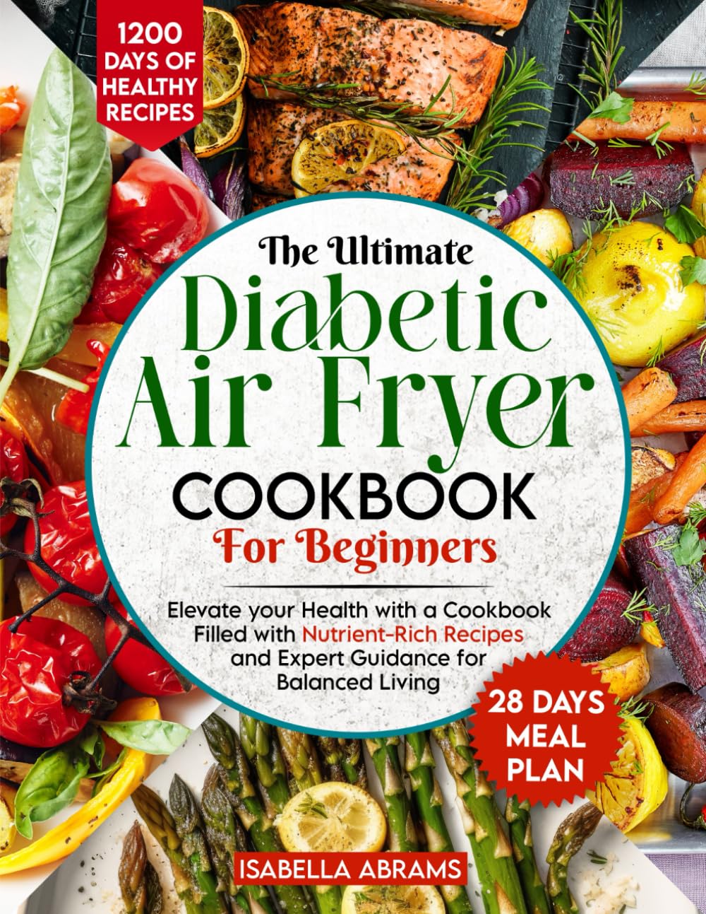 Super Easy Diabetic Recipes - 1200 Days!
