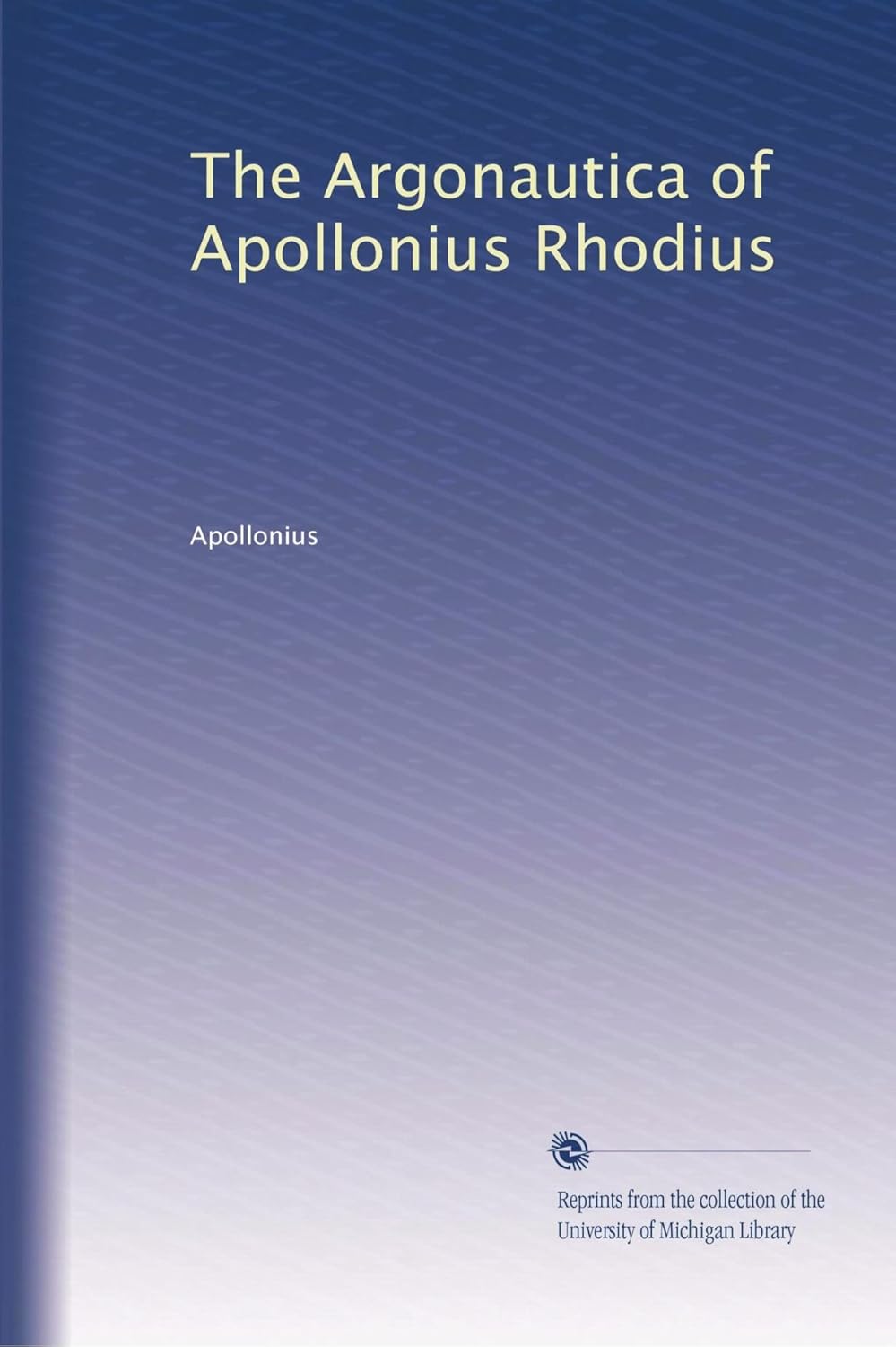 The Argonautica of Apollonius Rhodius: A Timeless Epic Journey