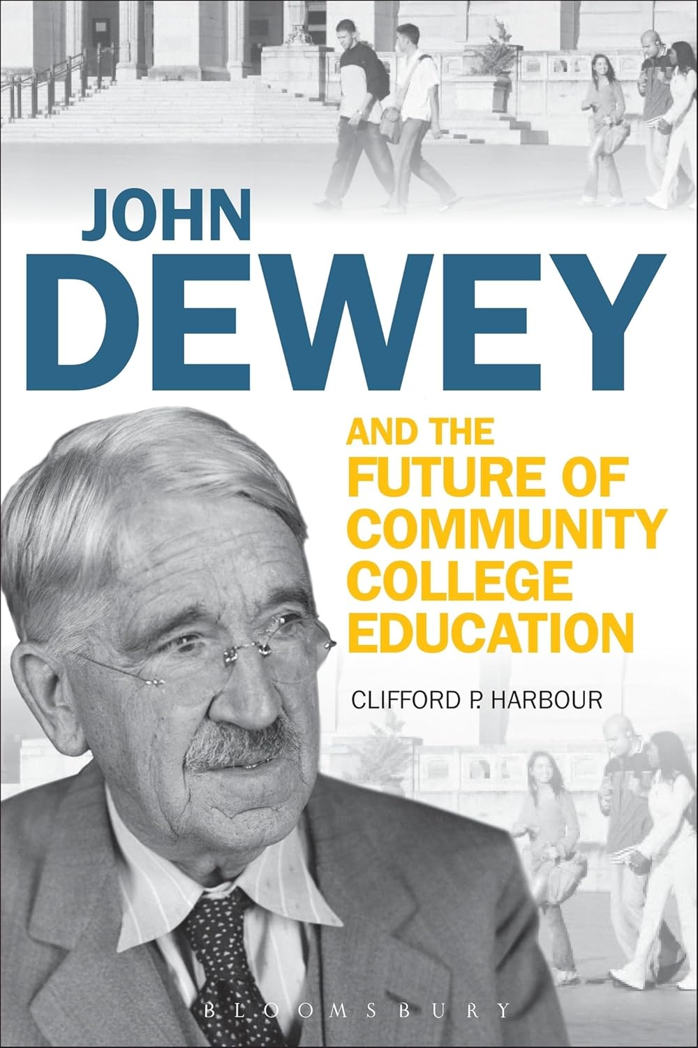 John Dewey and the Future of Community College Education Insights