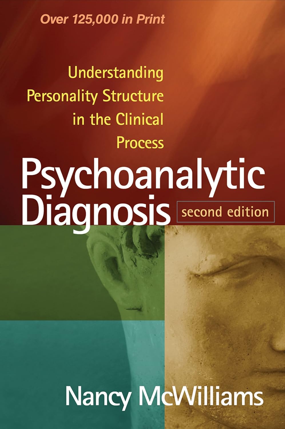 Psychoanalytic Diagnosis: Grasping Personality Structure in Therapy