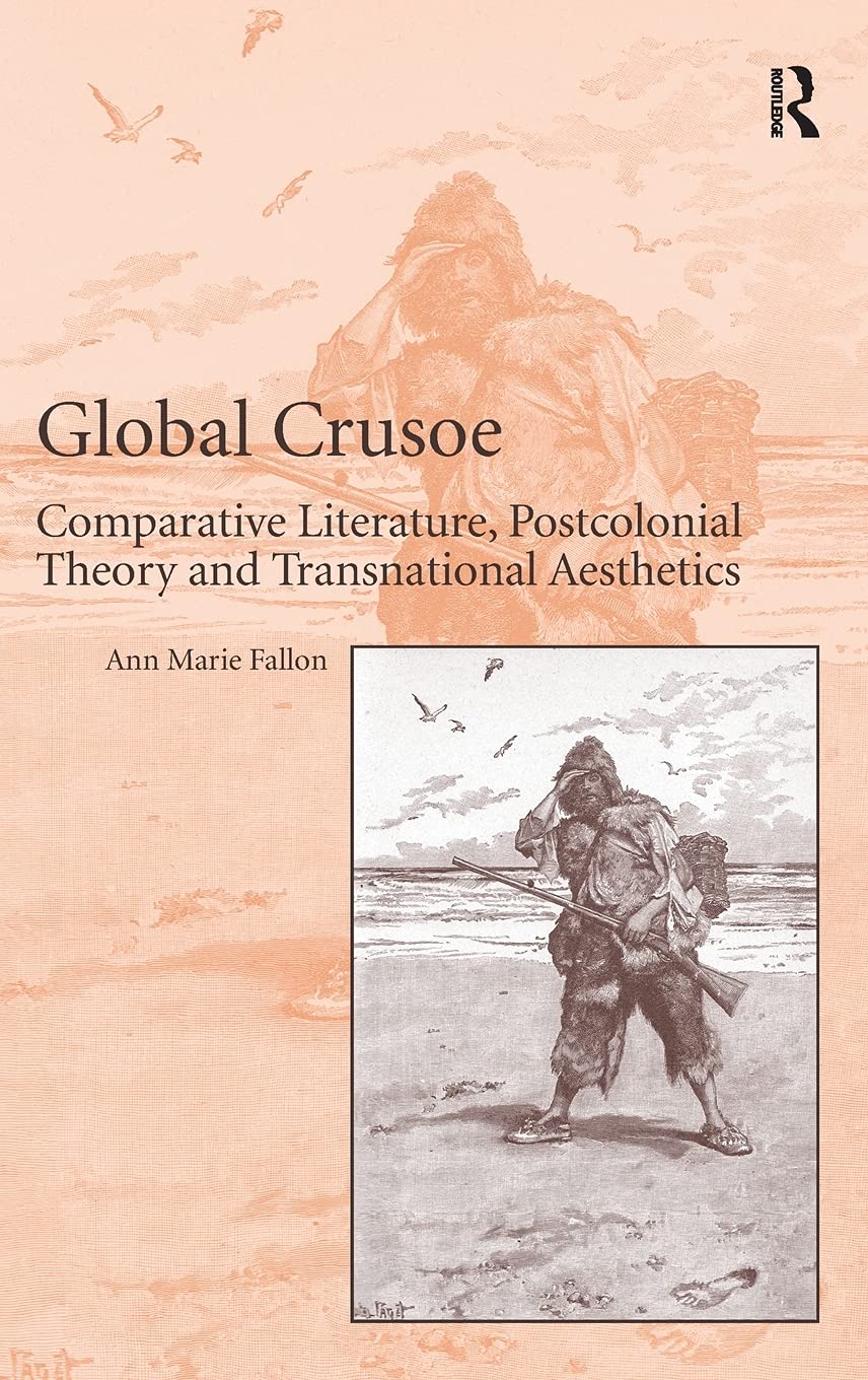 Global Crusoe: Comparative Literature and Postcolonial Theory Insights