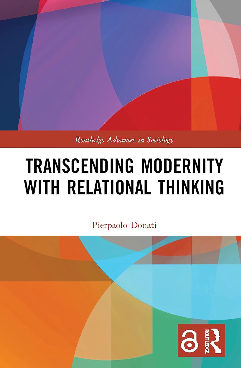Transcending Modernity with Relational Thinking: A Deep Dive