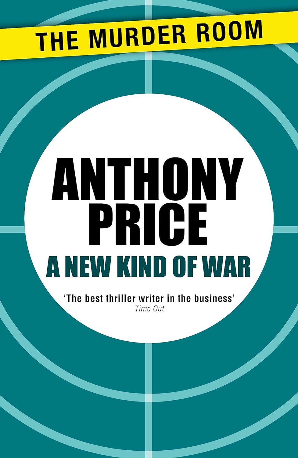 A New Kind of War by Anthony Price - A Gripping Historical Novel