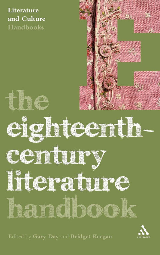 The Eighteenth-Century Literature Handbook: A Comprehensive Guide