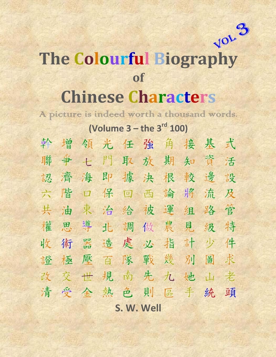 The Colourful Biography of Chinese Characters Volume 3 Review