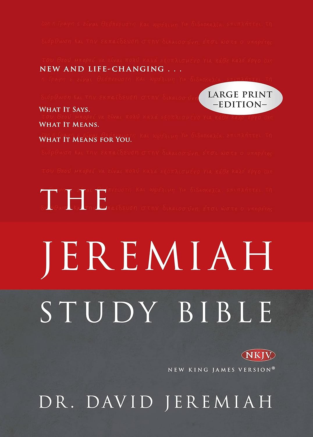 The Jeremiah Study Bible NKJV Large Print Edition Review