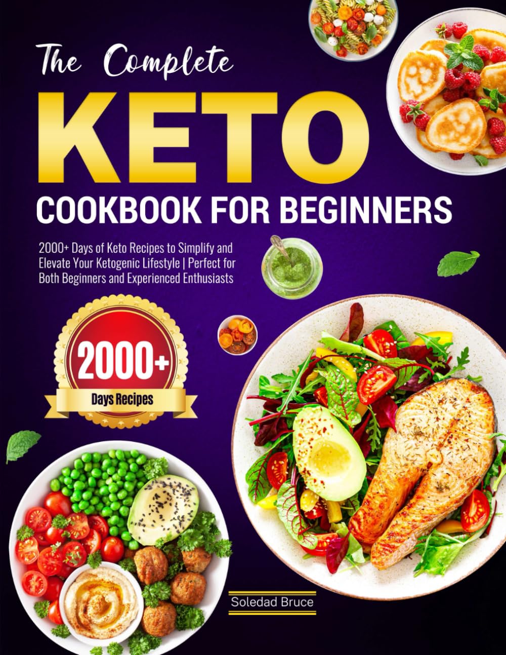 2000+ Keto Recipes: Simplify Your Ketogenic Lifestyle