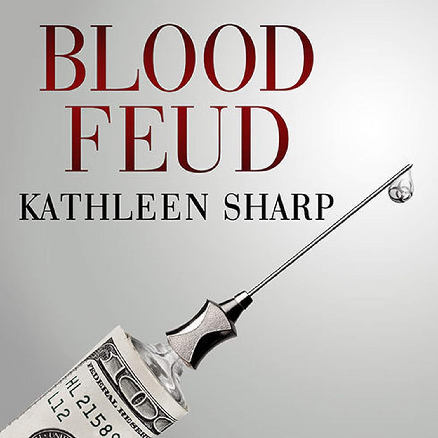 Blood Feud: The Man Who Blew the Whistle on Deadly Drugs