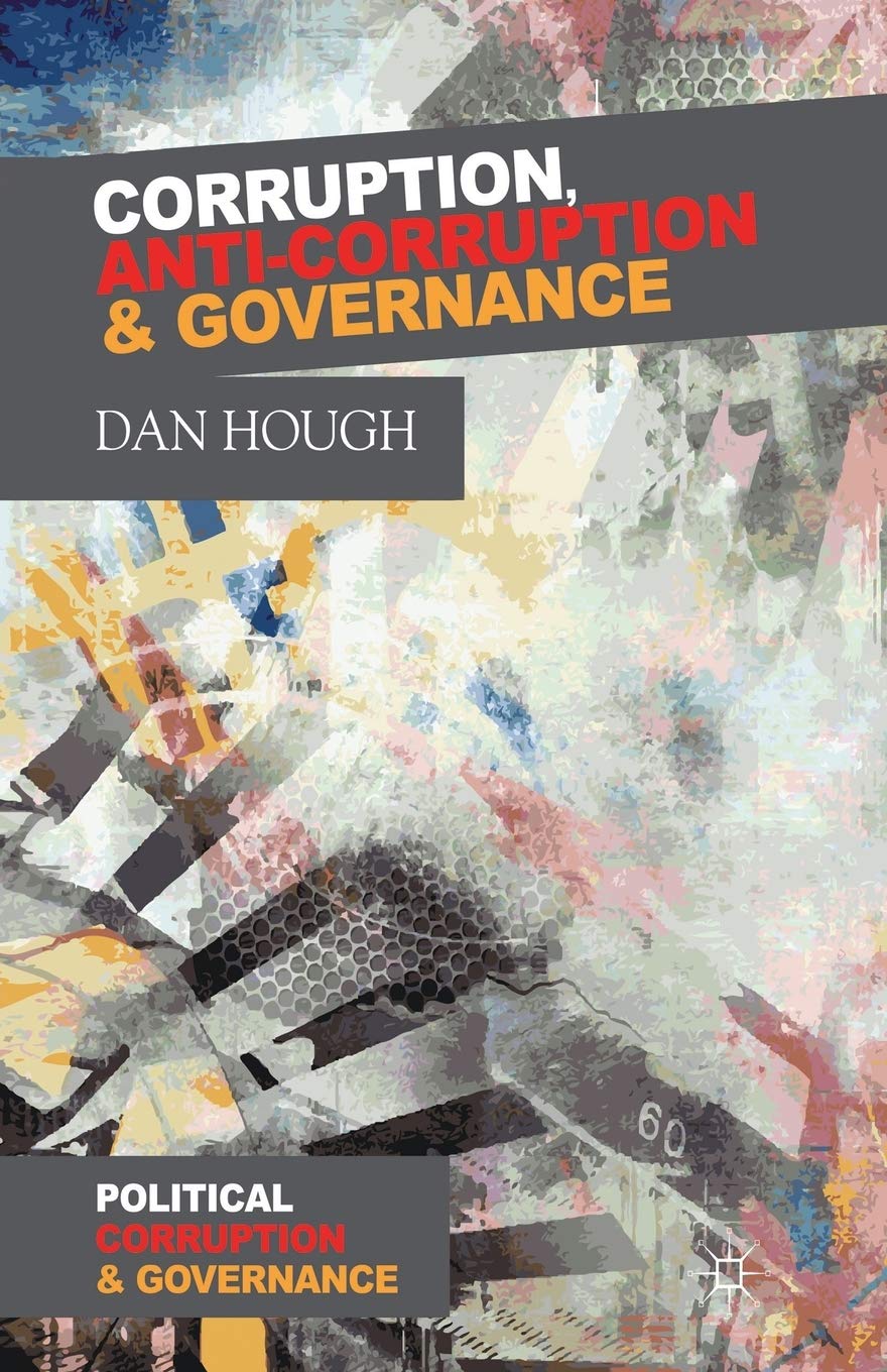 Corruption, Anti-Corruption and Governance: A Comprehensive Guide