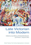 Late Victorian into Modern - Approaches to Literature