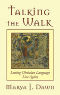 Talking the Walk - Thoughtful Christian Language Guide