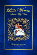 Little Women by Louisa May Alcott - A Timeless Classic
