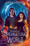 Supernatural World: Season One (Books 1, 2, 3) - Dark YA Fantasy