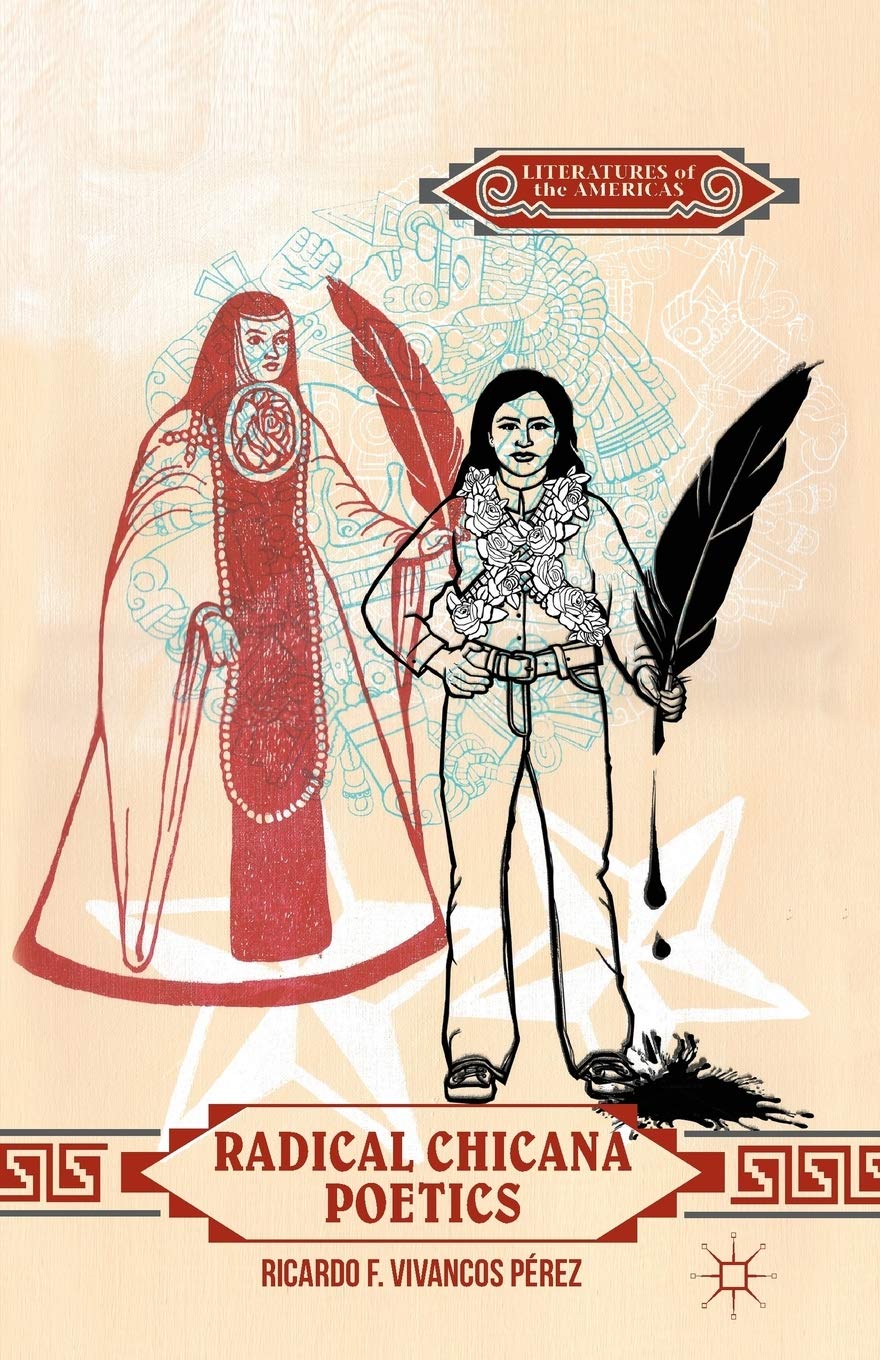 Radical Chicana Poetics: A Deep Dive into Cultural Expression