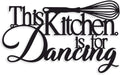 This Kitchen is For Dancing Metal Plaque - Personalized Kitchen Sign