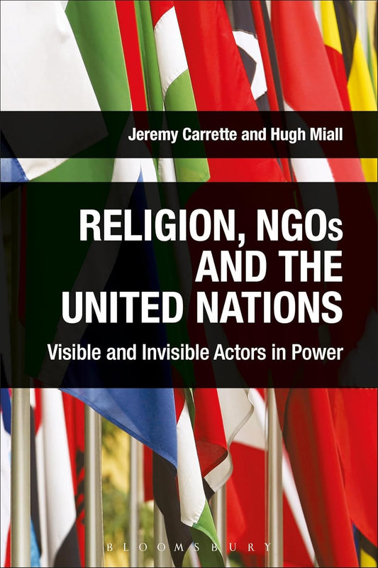 Religion, NGOs and the United Nations: Power Dynamics Explored